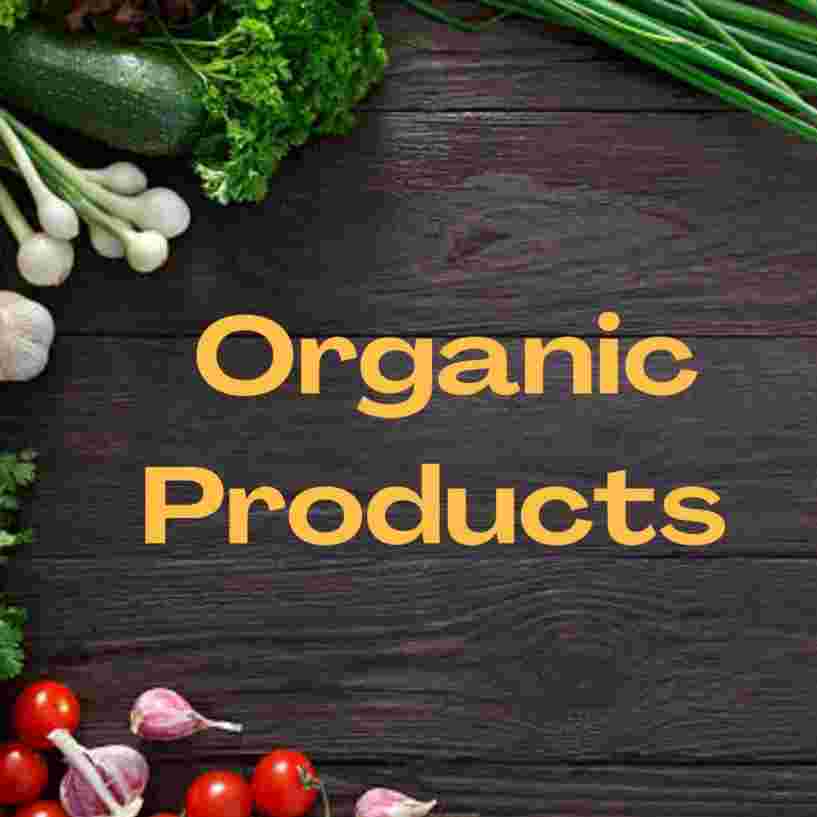 অর্গানিক পন্য (Organic Products)